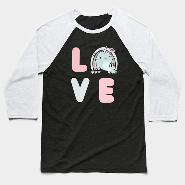 Love Narwhals Baseball T-Shirt by ODIN DESIGNS